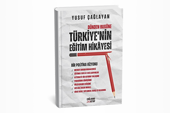 Dünden Bugüne TÜRKİYE'NİN EĞİTİM HİKAYESİ 