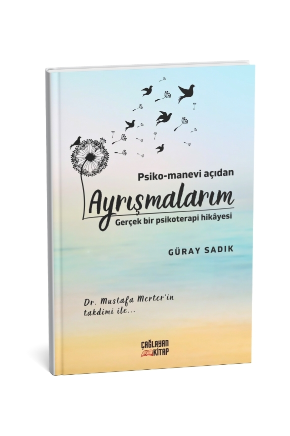 Psiko-Manevi Açıdan AYRIŞMALARIM