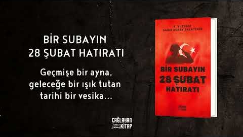 Bir Subayın 28 Şubat Hatıratı